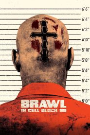 Brawl in Cell Block 99 | نزاع در سلول 99