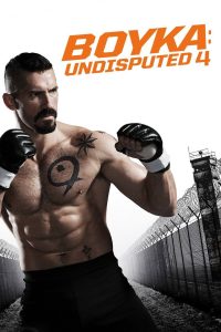Boyka: Undisputed IV | بویکا: شکست‌ناپذیر 4