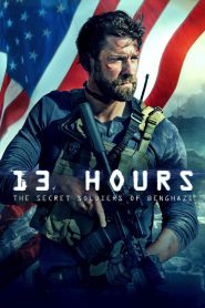 13 Hours: The Secret Soldiers of Benghazi | 13 ساعت: سربازان مخفی بنغازی
