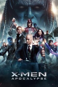 X-Men: Apocalypse | مردان ایکس: آپوکالیپس