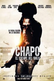 Chapo: El Escape Del Siglo | چاپو: فرار قرن