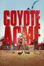 Coyote vs. Acme | کایوت در برابر آکمی
