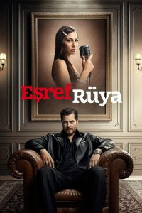 Eşref Rüya: Season 1